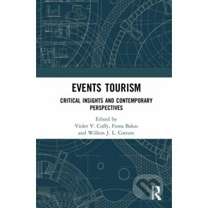 Events Tourism - Violet V. Cuffy, Fiona Bakas, Willem J. L. Coetzee