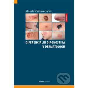Diferenciální diagnostika v dermatologii - Miloslav Salavec, kolektív autorov