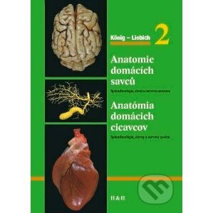Anatómia domácich cicavcov 2 / Anatomie domácích savců 2 - H.E. König, H.G. Liebich