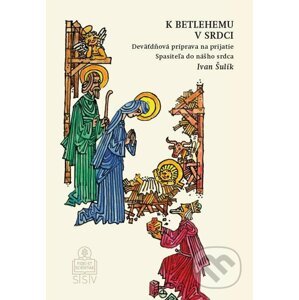 E-kniha K Betlehemu v srdci - Ivan Šulík, Miroslav Cipár (ilustrácie)