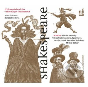 Shakespeare - 12 převyprávěných her v historických souvislostech - CDmp3 - Renáta Fučíková
