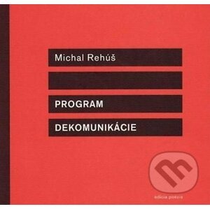 Program dekomunikácie - Michal Rehúš
