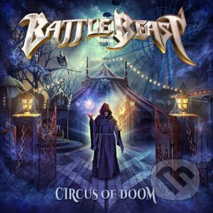 Battle Beast: Circus Of Doom - Battle Beast