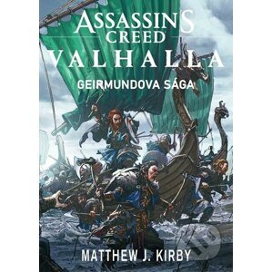 Assassin's Creed: Valhalla - Matthew J. Kirby