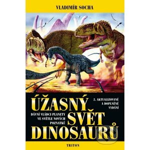 Úžasný svět dinosaurů - Vladimír Socha