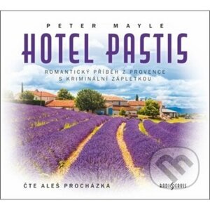 Hotel Pastis - Peter Mayle