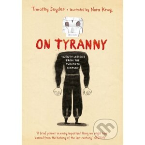 On Tyranny (Graphic Edition) - Timothy Snyder, Nora Krug (Ilustrátor)