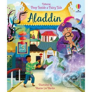 Peep Inside a Fairy Tale Aladdin - Anna Milbourne, Maxine Lee-Mackie (ilustrátor)