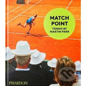 Match Point: Tennis by Martin Parr - Sabina Jaskot-Gill