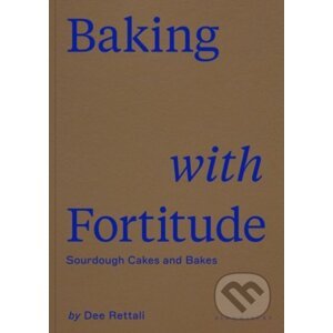 Baking with Fortitude - Dee Rettali