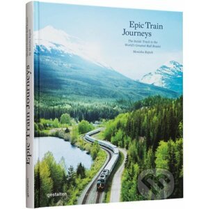 Epic Train Journeys - Gestalten Verlag