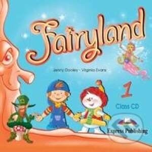 Fairyland 1: Class CD - Jenny Dooley, Virginia Evans