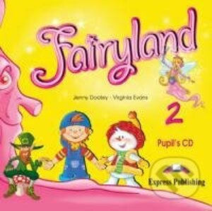 Fairyland 2: Pupil's CD - Express Publishing
