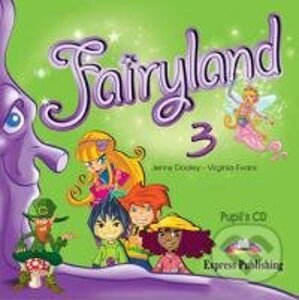 Fairyland 3: Pupil's CD - Jenny Dooley, Virginia Evans
