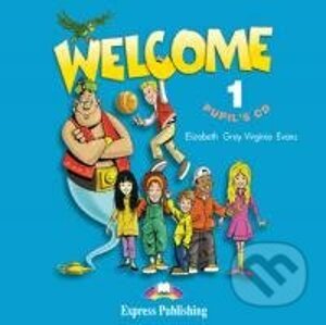 Welcome 1: Pupil's CD - Elizabeth Gray, Virginia Evans