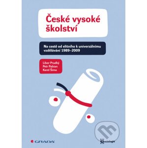 České vysoké školství - Libor Prudký a kolektív