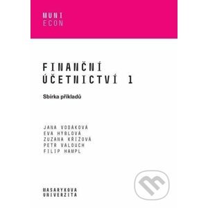 Finanční účetnictví 1 - Sbírka příkladů - Jana Vodáková