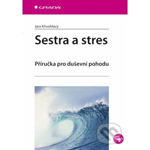E-kniha Sestra a stres - Jaro Křivohlavý