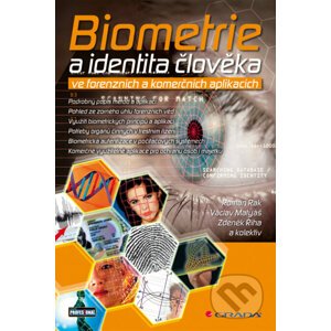 Biometrie a identita člověka - Roman Rak, Václav Matyáš, Zdeněk Říha a kol.