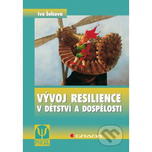 E-kniha Vývoj resilience v dětství a dospělosti - Iva Šolcová