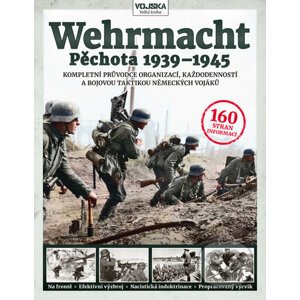 Wehrmacht - Pěchota 1939–1945 - Simon Forty