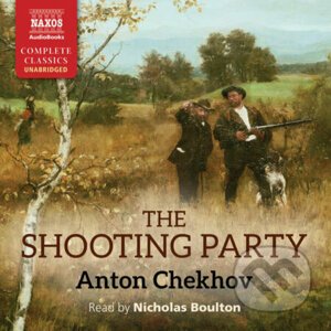 The Shooting Party (EN) - Anton Chekhov