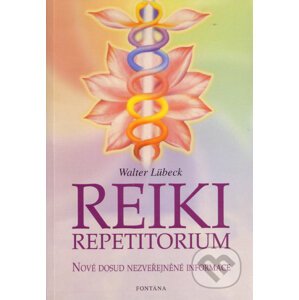 Reiki - repetitorium - Walter Lübeck