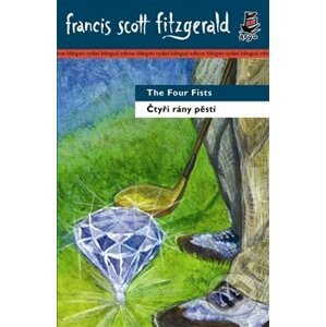 Čtyři rány pěstí / The Four Fists - Francis Scott Fitzgerald