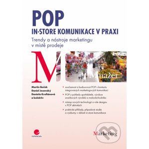 POP - In-store komunikace v praxi - Martin Boček, Daniel Jesenský, Daniela Krofiánová a kol.
