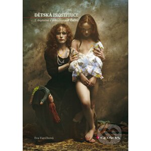Dětská prostituce - Eva Vaníčková