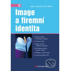 Image a firemní identita - Jitka Vysekalová, Jiří Mikeš
