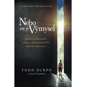E-kniha Nebo nie je výmysel - Todd Burpo, Lynn Vincent
