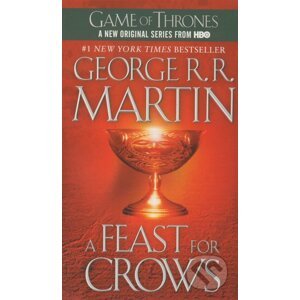 A Song of Ice and Fire 4 - A Feast for Crows - George R.R. Martin