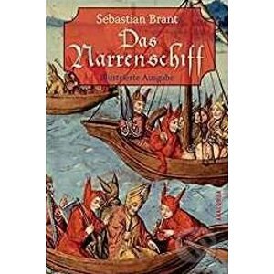 Das Narrenschiff - Sebastian Brant