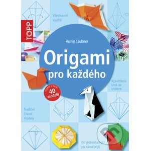 Origami pro každého - Armin Täubner