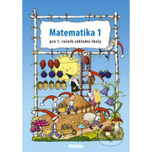Matematika 1 pro 1. ročník základní školy - Pavol Tarábek