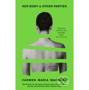 Her Body and Other Parties - Carmen Maria Machado