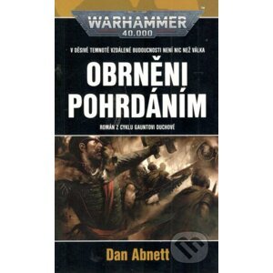 Obrněni pohrdáním (Warhammer 40000) - Dan Abnett