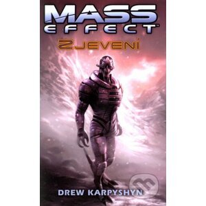 Mass Effect: Zjevení - Drew Karpyshyn