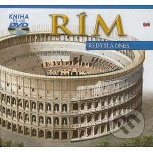 Rím kedysi a dnes - Archeo Libri