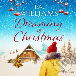 Dreaming of Christmas (EN) - T.A. Williams