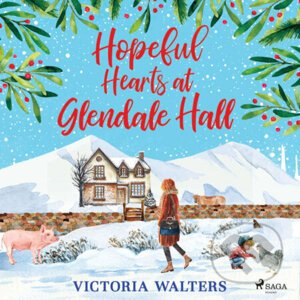 Hopeful Hearts at Glendale Hall (EN) - Victoria Walters