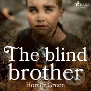 The Blind Brother (EN) - Homer Green