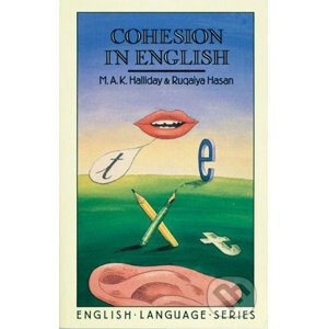 Cohesion in English - M.A.K. Halliday, Ruqaiya Hasan