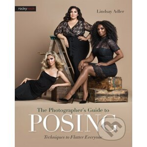 The Photographer's Guide to Posing - Lindsay Adler