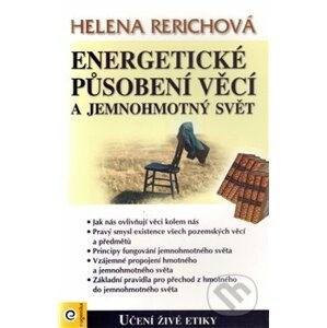 Energetické působení věcí a jemnohmotný svět - Helena Rerichová
