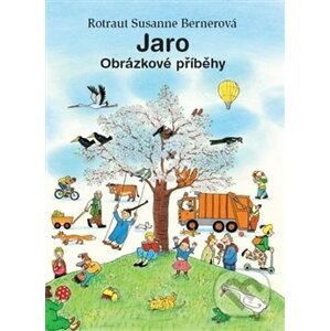 Jaro – Obrázkové příběhy - Rotraut Susanne Berner