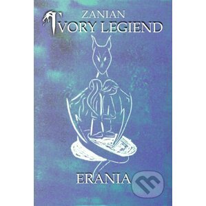 Tvory legiend - Erania - Zanian