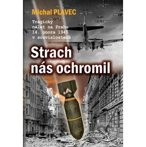 Strach nás ochromil - Michal Plavec