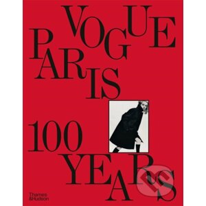 Vogue Paris: 100 Years - Thames & Hudson